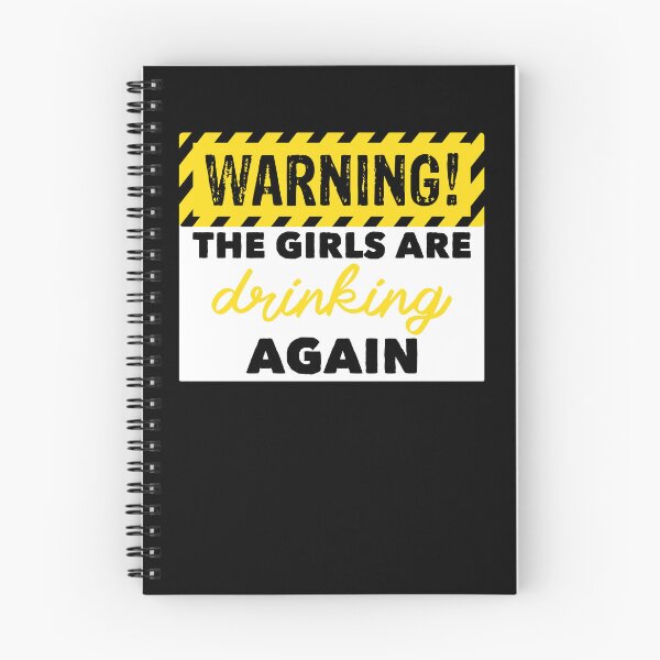 Item preview, Warning The Girls Are Drinking Again Women's Drunk Gear designed and sold by DynamicDesign.