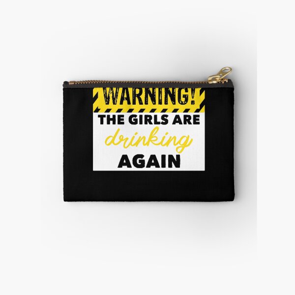 Item preview, Warning The Girls Are Drinking Again Women's Drunk Gear designed and sold by DynamicDesign.