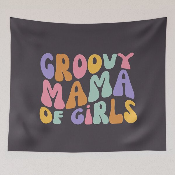 Item preview, Groovy Mama of Girls designed and sold by SunfullyYours.