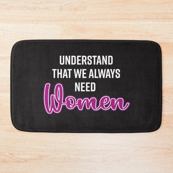 Item preview, Understand that we always need women designed and sold by ccdesign42.