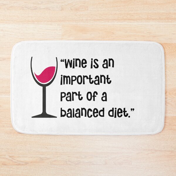 Item preview, “Wine is an important part of a balanced diet.”  designed and sold by urbanbuzzz.