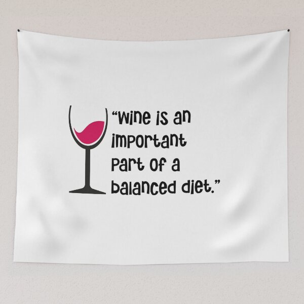 Item preview, “Wine is an important part of a balanced diet.”  designed and sold by urbanbuzzz.