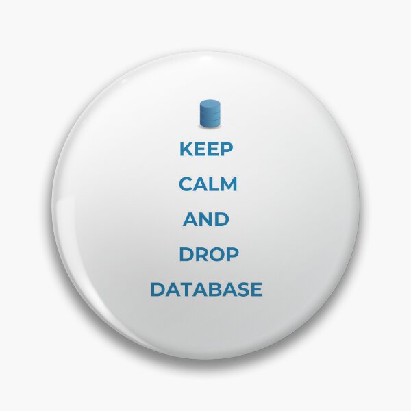 Item preview, Keep calm and drop database funny quote designed and sold by Pixtela ..