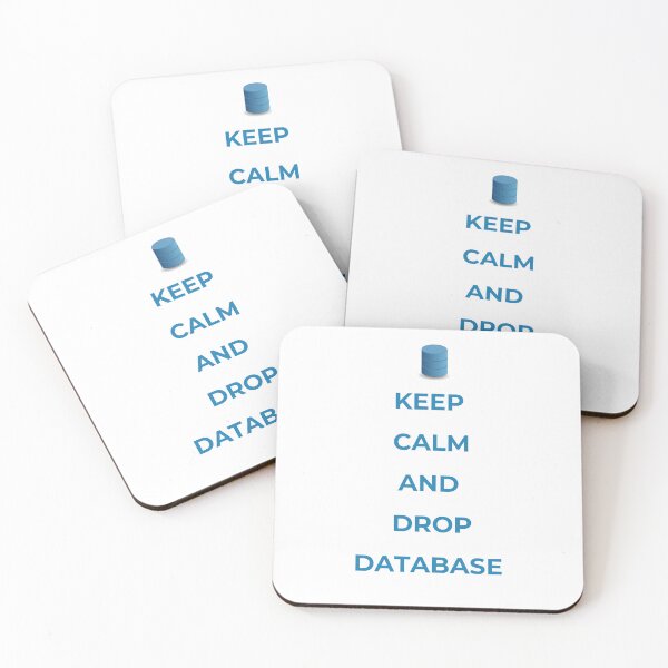 Item preview, Keep calm and drop database funny quote designed and sold by Pixtela ..
