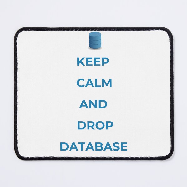 Item preview, Keep calm and drop database funny quote designed and sold by Pixtela ..