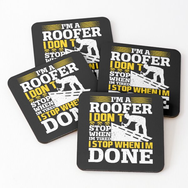 Item preview, I'm A Roofer I Stop When I'm Done, Funny Roofer Roofing Job designed and sold by rifatart.