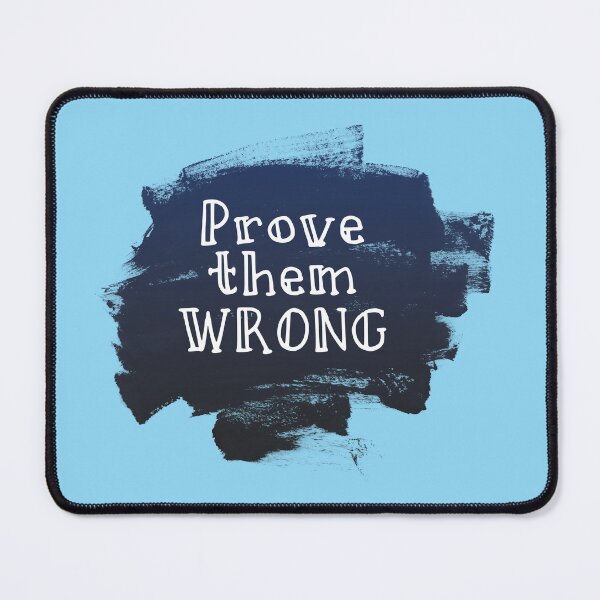 Item preview, Prove Them Wrong designed and sold by sassav8.