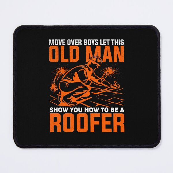 Item preview, Funny Move Over Boys This Old Man Show You How To Be Roofer designed and sold by rifatart.
