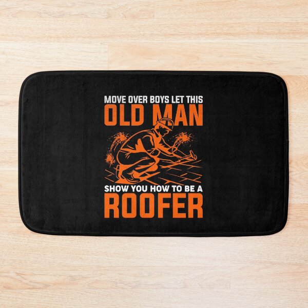 Item preview, Funny Move Over Boys This Old Man Show You How To Be Roofer designed and sold by rifatart.