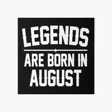 Legende August Galeriedruck