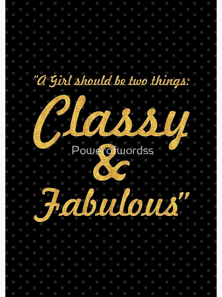 A Girl Should Be Two Things: Classy and Fabulous Coco Chanel 