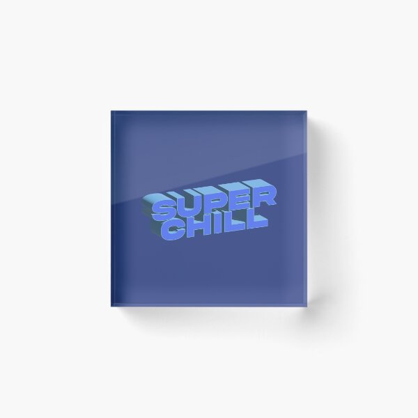 Item preview, Super Chill designed and sold by JashJhaveri.