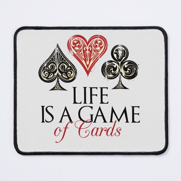 Item preview, Life Is A Game of Cards designed and sold by sassav8.