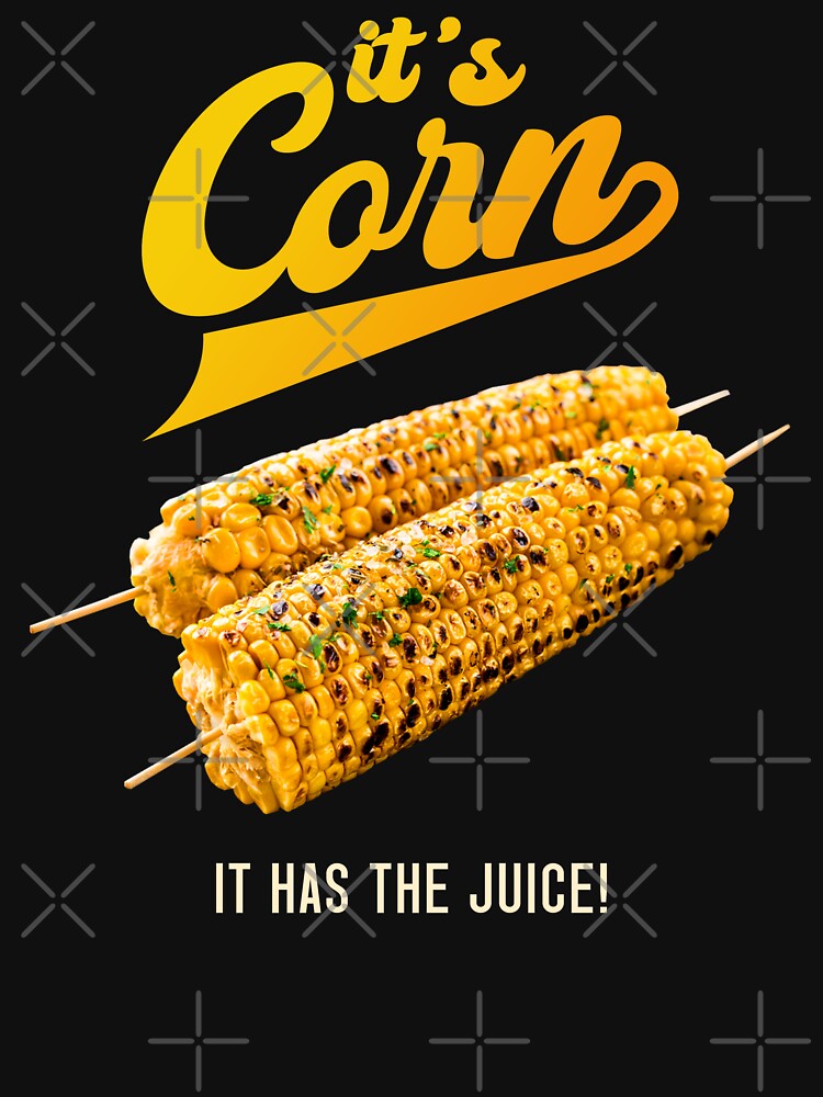 "It's Corn Meme" Tshirt for Sale by FASLab Redbubble its corn t