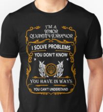SENIOR QUANTITY SURVEYOR Unisex T-Shirt