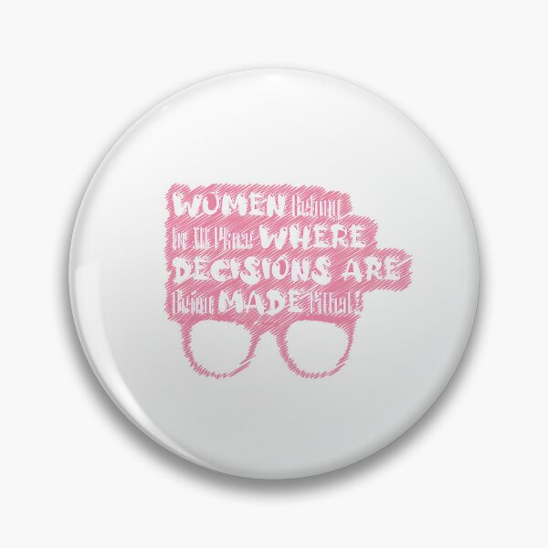 Item preview, Women belong in all place where decisions are being made fitted designed and sold by eBHua.