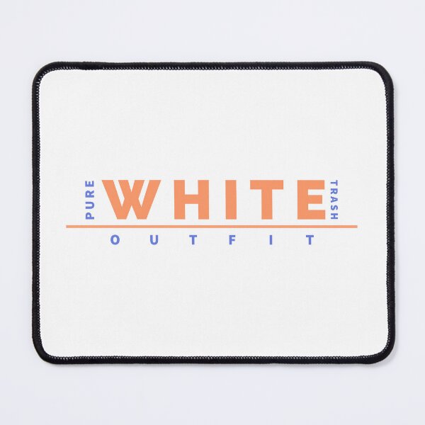 Item preview, Pure White Trash Outfit Text Design designed and sold by RiyonArts.