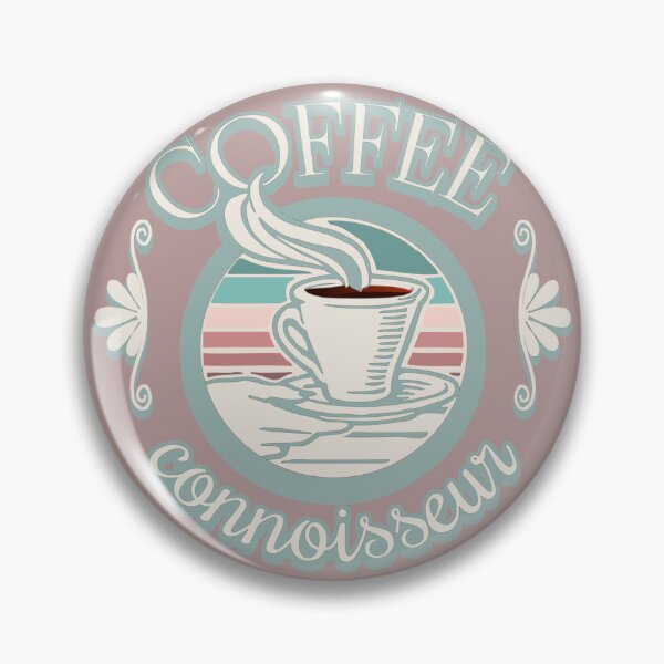 Item preview, Coffee Connoisseur, Fun Coffee Design For All Coffee Lovers designed and sold by TrulyEpoque.