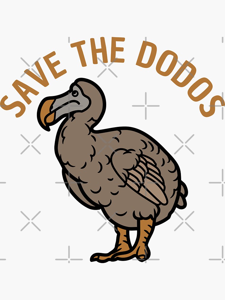 "Save The Dodos Funny Dodo Bird" Sticker for Sale by Bostonslies ...
