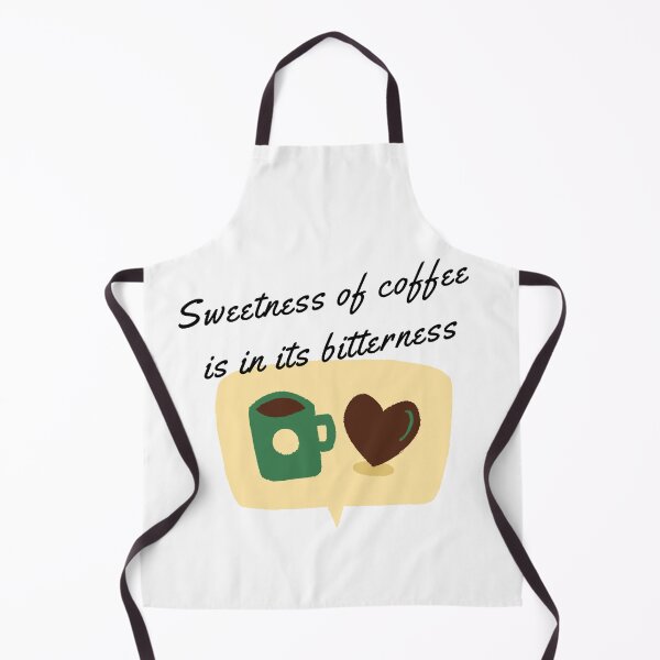 Item preview, Sweetness of coffee is in its bitterness designed and sold by Tenkodoo.