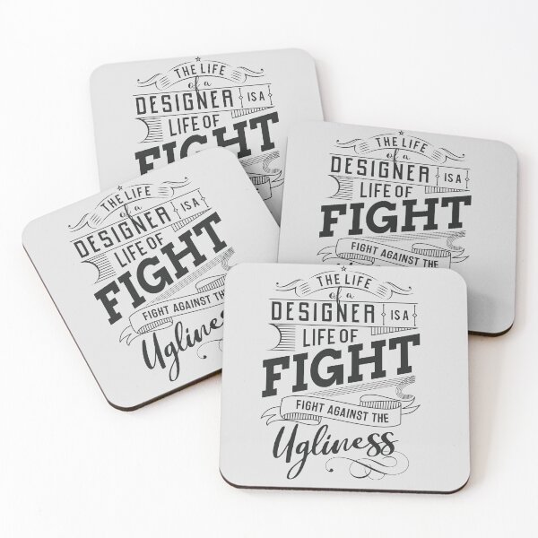 Item preview, The Life of a Designer is A Life of Fight, Fight Against Ugliness designed and sold by sassav8.