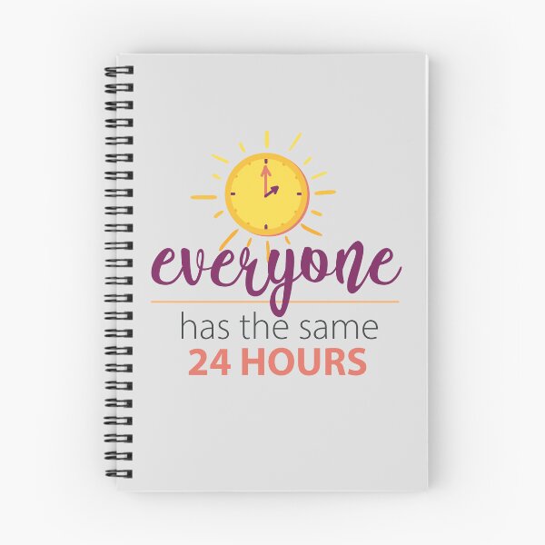 Item preview, Everyone has the Same 24 Hours designed and sold by sassav8.