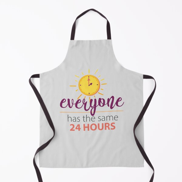 Item preview, Everyone has the Same 24 Hours designed and sold by sassav8.