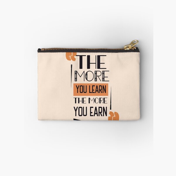 Item preview, The More you Learn The More You Earn designed and sold by sassav8.