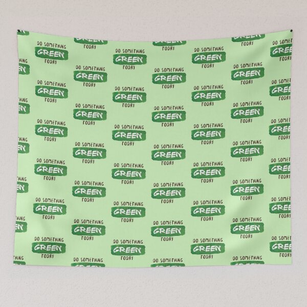 Item preview, Do Something Green Today designed and sold by sassav8.
