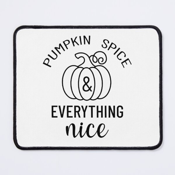 Item preview, Pumpkin Spice And Everything Nice. Fall Quote. Autumn Quote. Thanksgiving designed and sold by DesignHouse07.