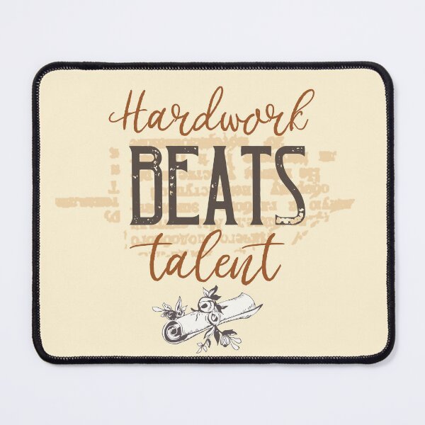 Item preview, Hardwork Beats Talent designed and sold by sassav8.
