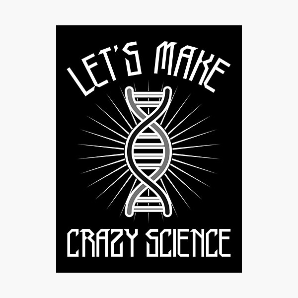 Item preview, Let Us Make Crazy Science. Orphan Black, Cosima Niehaus Quote designed and sold by ObsidianDaz.