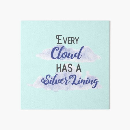Silver Lining meaning Art Board Print for Sale by miyagifactory