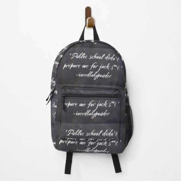 Item preview, Public school didn't prepare me for jack s**t. designed and sold by INEEDBABYPOWDER.