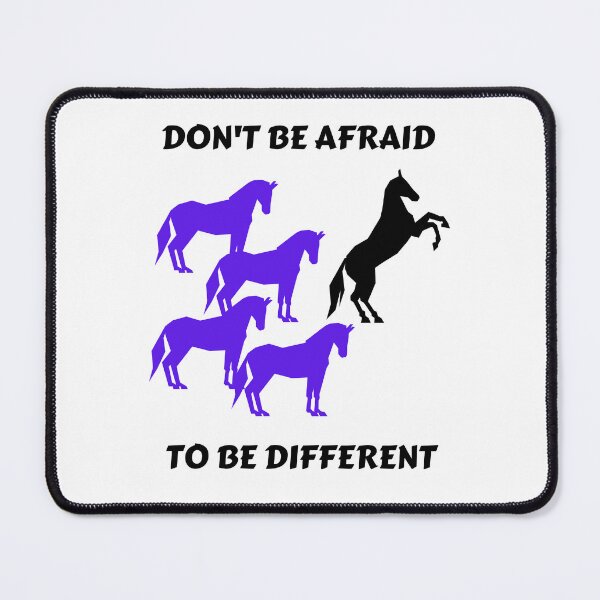 Item preview, DON'T BE AFRAID TO BE DIFFERENT BLACK PRINT designed and sold by IslandBaneMerch.