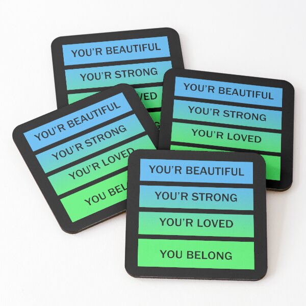 Item preview, You Are Beautiful You Are Strong You Are Loved You Belong designed and sold by SamirElh77.