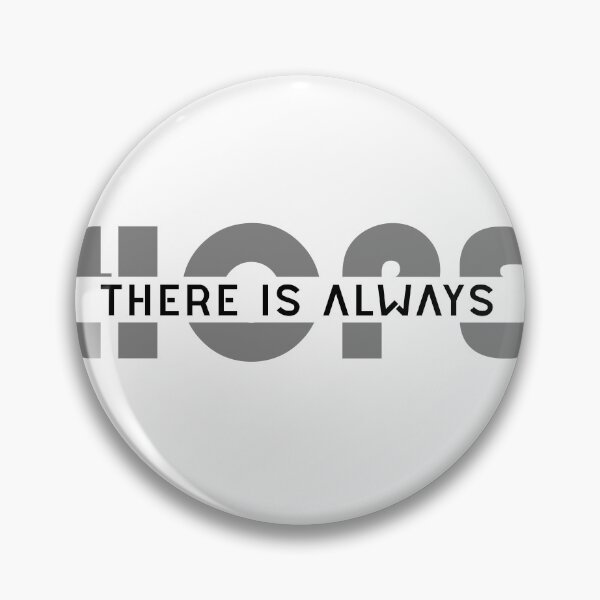 Item preview, There Is Always Hope Motivational Text Design designed and sold by RiyonArts.