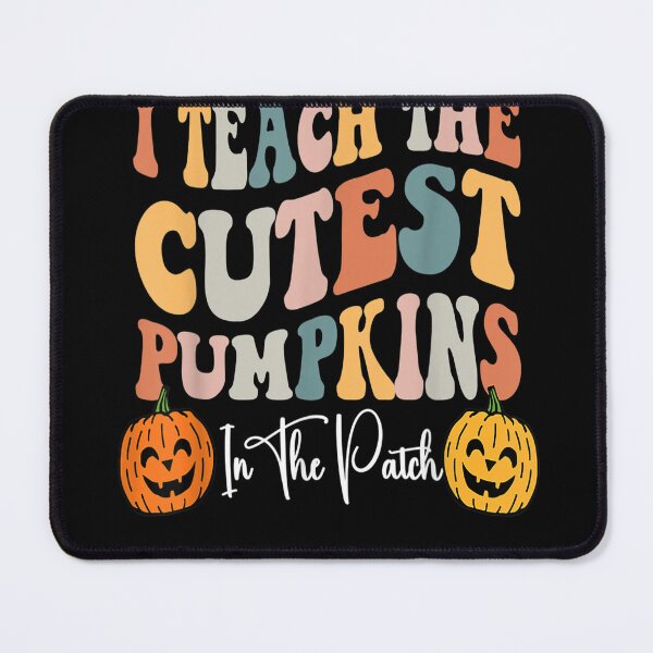 Item preview, I Teach The Cutest Pumpkins In The Patch Teacher Fall Season designed and sold by Anoirshop ⭐⭐⭐⭐⭐.