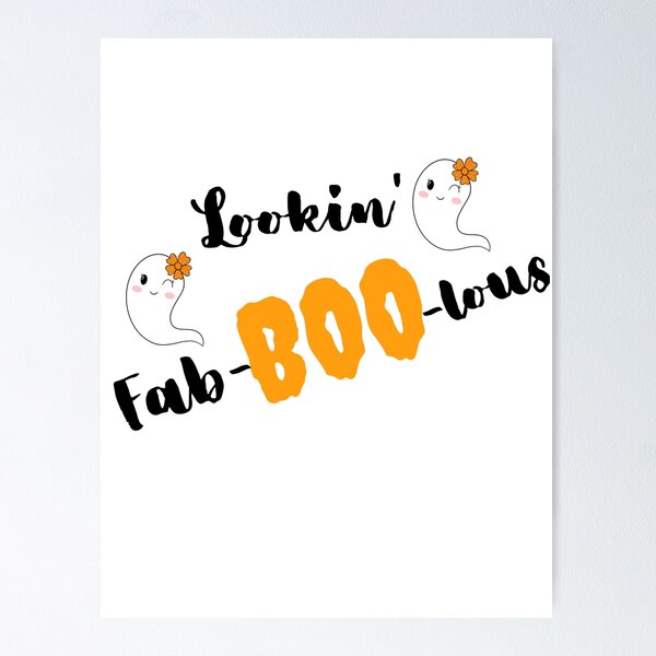 Item preview, Lookin' Fab-BOO-lous designed and sold by Thewelllife.