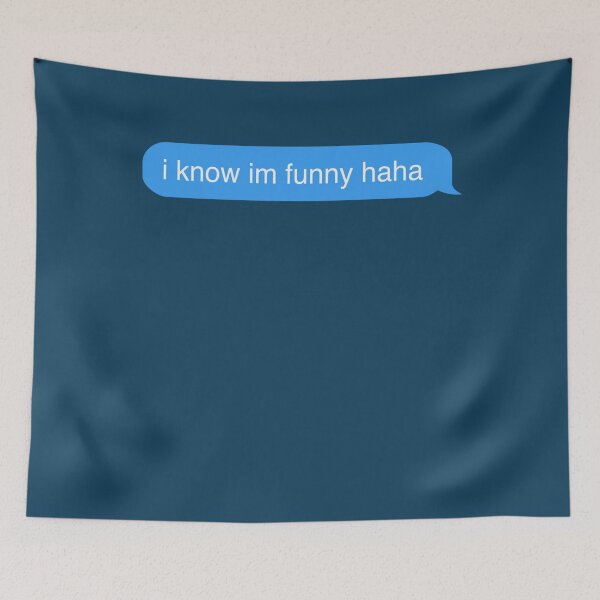Item preview, i know im funny haha faye webster imessage  designed and sold by SimDavis.