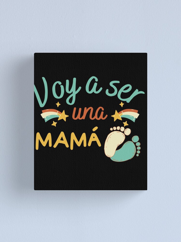Voy a ser Papá Anuncio Embarazo Maternas Divertidas Frases Canvas Print  for Sale by mamaehm