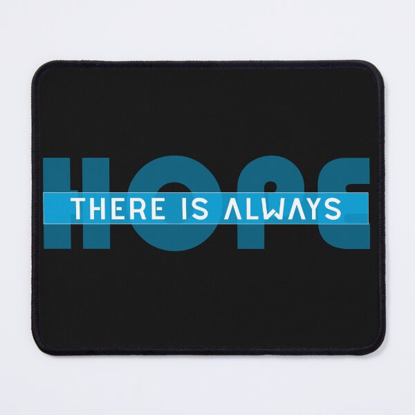 Item preview, There Is Always Hope Motivational Text Design designed and sold by RiyonArts.