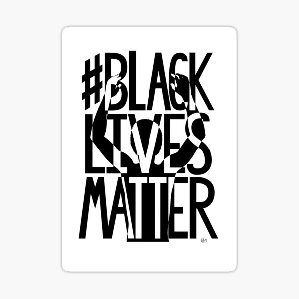 BLACK LIVES MATTER graphic artwork Sticker