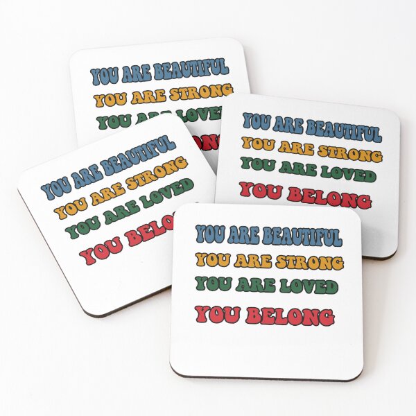 Item preview, You Are Beautiful You Are Strong You Are Loved You Belong designed and sold by SamirElh77.