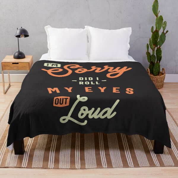 Item preview, I'm Sorry Did I Roll My Eyes Out Loud Funny Sarcastic designed and sold by cidolopez.