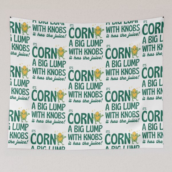 Item preview, Retro of It's Corn! A big lump with knobs, it has the juice! Tiktok designed and sold by ibeargifts.