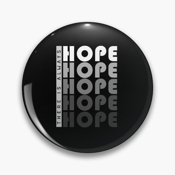 Item preview, There Is Always Hope Motivational Text Design designed and sold by RiyonArts.