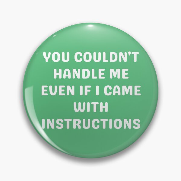 Item preview, YOU COULDN'T HANDLE ME, WHITE designed and sold by dogwoodandthyme.
