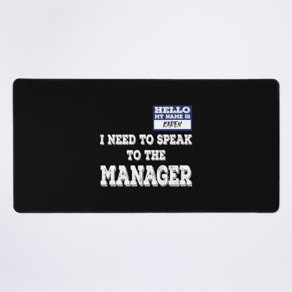 Item preview, Meme Hello My Name Is Karen I Want To Speak To The Manager designed and sold by JamauDS.
