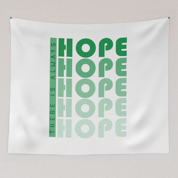 Item preview, There Is Always Hope Motivational Text Design designed and sold by RiyonArts.